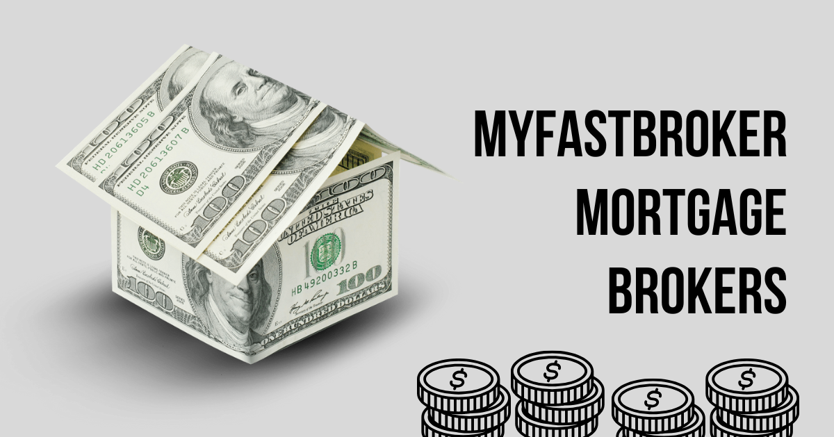 myfastbroker mortgage brokers