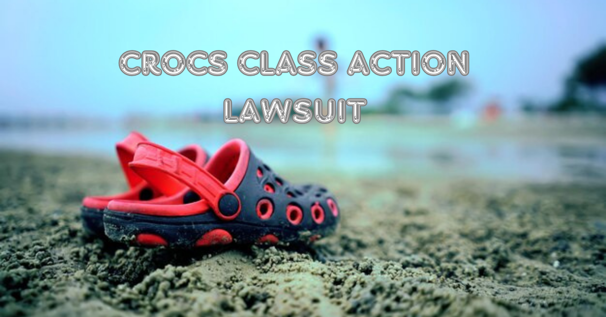 crocs class action lawsuit